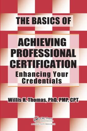 Thomas |  The Basics of Achieving Professional Certification | Buch |  Sack Fachmedien