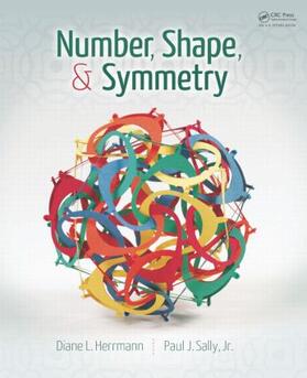 Herrmann / Sally, Jr. |  Number, Shape, & Symmetry | Buch |  Sack Fachmedien