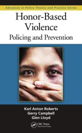 Roberts / Campbell / Lloyd |  Honor-Based Violence | Buch |  Sack Fachmedien