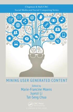 Moens / Li / Chua |  Mining User Generated Content | Buch |  Sack Fachmedien
