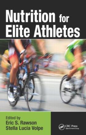 Rawson / Volpe |  Nutrition for Elite Athletes | Buch |  Sack Fachmedien