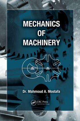 Mostafa |  Mechanics of Machinery | Buch |  Sack Fachmedien