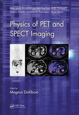 Dahlbom |  Physics of Pet and Spect Imaging | Buch |  Sack Fachmedien