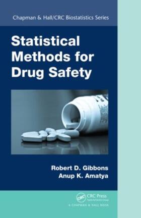 Gibbons / Amatya |  Statistical Methods for Drug Safety | Buch |  Sack Fachmedien