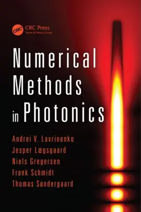 Lavrinenko / Lægsgaard / Gregersen |  Numerical Methods in Photonics | Buch |  Sack Fachmedien