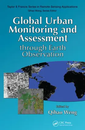 Weng |  Global Urban Monitoring and Assessment Through Earth Observation | Buch |  Sack Fachmedien