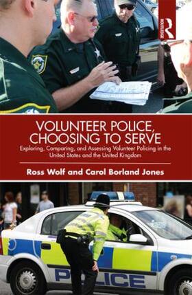 Wolf / Jones |  Volunteer Police, Choosing to Serve | Buch |  Sack Fachmedien