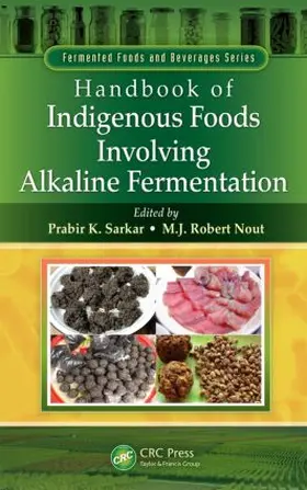 Nout / Sarkar |  Handbook of Indigenous Foods Involving Alkaline Fermentation | Buch |  Sack Fachmedien