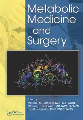 Rothkopf / Nusbaum / Haverstick, RDN, CNSC |  Metabolic Medicine and Surgery | Buch |  Sack Fachmedien