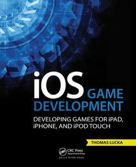 Lucka |  IOS Game Development | Buch |  Sack Fachmedien