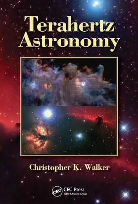Walker |  Terahertz Astronomy | Buch |  Sack Fachmedien