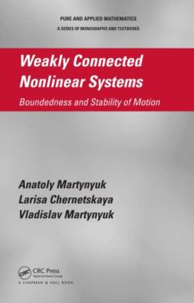 Martynyuk / Chernetskaya |  Weakly Connected Nonlinear Systems | Buch |  Sack Fachmedien