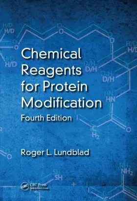 Lundblad |  Chemical Reagents for Protein Modification | Buch |  Sack Fachmedien