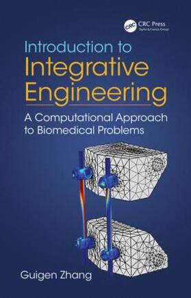 Zhang |  Introduction to Integrative Engineering | Buch |  Sack Fachmedien