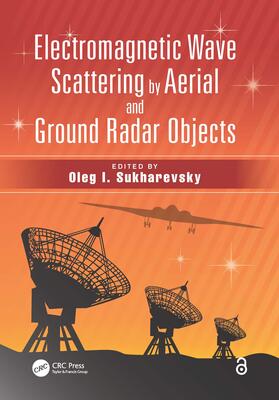Sukharevsky |  Electromagnetic Wave Scattering by Aerial and Ground Radar Objects | Buch |  Sack Fachmedien