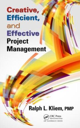 Kliem |  Creative, Efficient, and Effective Project Management | Buch |  Sack Fachmedien