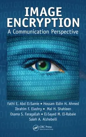 Abd El-Samie / Ahmed / Elashry |  Image Encryption | Buch |  Sack Fachmedien