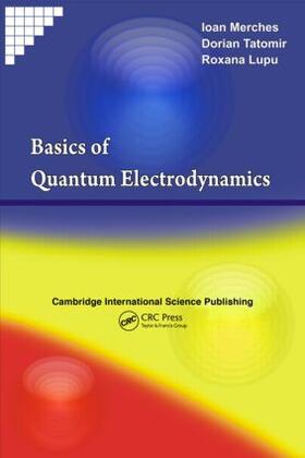 Merches / Tatomir / Lupu |  Basics of Quantum Electrodynamics | Buch |  Sack Fachmedien