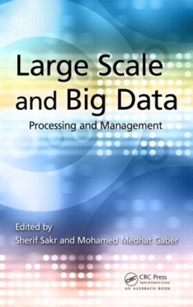 Sakr / Gaber |  Large Scale and Big Data | Buch |  Sack Fachmedien