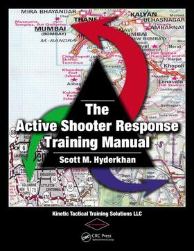 Hyderkhan |  The Active Shooter Response Training Manual | Buch |  Sack Fachmedien
