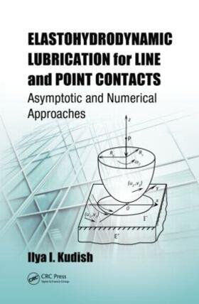 Kudish |  Elastohydrodynamic Lubrication for Line and Point Contacts | Buch |  Sack Fachmedien