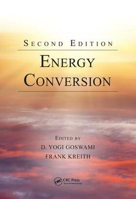 Goswami / Kreith |  Energy Conversion | Buch |  Sack Fachmedien