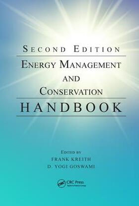 Kreith / Goswami |  Energy Management and Conservation Handbook | Buch |  Sack Fachmedien