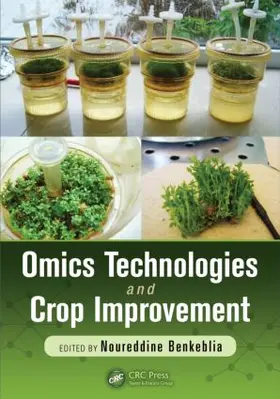 Benkeblia |  Omics Technologies and Crop Improvement | Buch |  Sack Fachmedien