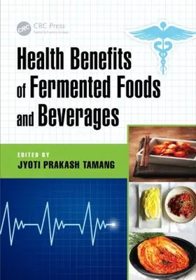 Tamang |  Health Benefits of Fermented Foods and Beverages | Buch |  Sack Fachmedien