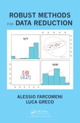Farcomeni / Greco |  Robust Methods for Data Reduction | Buch |  Sack Fachmedien