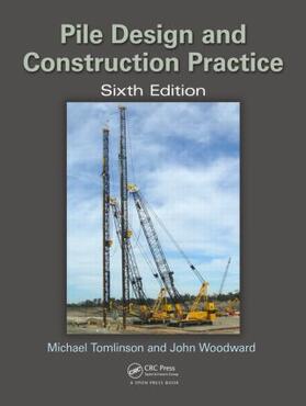 Tomlinson / Woodward |  Pile Design and Construction Practice | Buch |  Sack Fachmedien