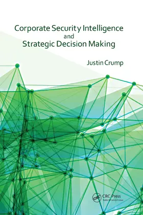 Crump |  Corporate Security Intelligence and Strategic Decision Making | Buch |  Sack Fachmedien