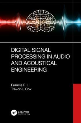 Cox / Li |  Digital Signal Processing in Audio and Acoustical Engineering | Buch |  Sack Fachmedien