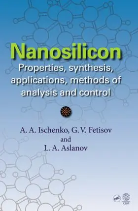 Ischenko / Fetisov / Aslalnov |  Nanosilicon | Buch |  Sack Fachmedien