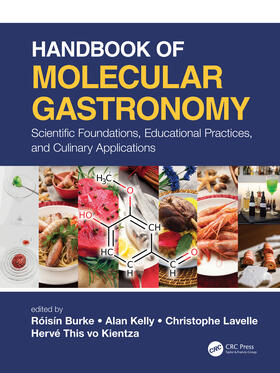 Kelly / Burke / Lavelle |  Handbook of Molecular Gastronomy | Buch |  Sack Fachmedien