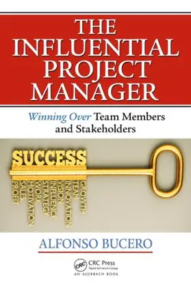 Bucero,MSc,PMP, PMI-RMP, PMI F |  The Influential Project Manager | Buch |  Sack Fachmedien