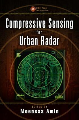 Amin |  Compressive Sensing for Urban Radar | Buch |  Sack Fachmedien