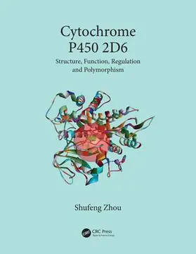 Zhou |  Cytochrome P450 2D6 | Buch |  Sack Fachmedien