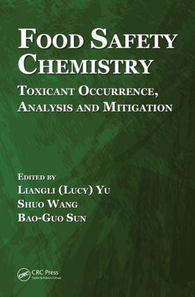 Sun / Yu / Wang |  Food Safety Chemistry | Buch |  Sack Fachmedien