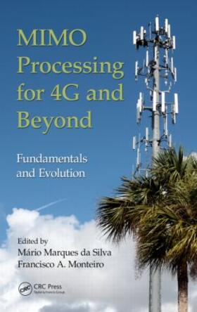 da Silva / Monteiro |  MIMO Processing for 4G and Beyond | Buch |  Sack Fachmedien