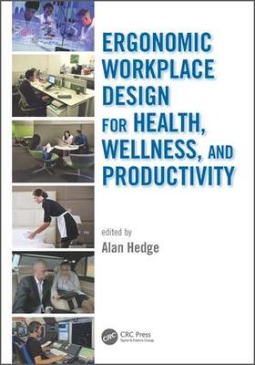 Hedge |  Ergonomic Workplace Design for Health, Wellness, and Productivity | Buch |  Sack Fachmedien