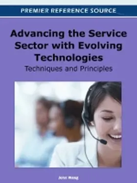 Wang |  Advancing the Service Sector with Evolving Technologies | Buch |  Sack Fachmedien