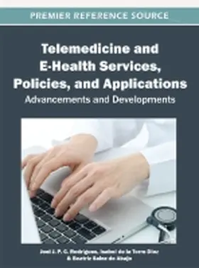 Rodrigues / de la Torre Díez / Sainz De Abajo |  Telemedicine and E-Health Services, Policies, and Applications | Buch |  Sack Fachmedien