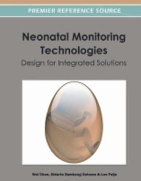 Chen / Feijs / Oetomo |  Neonatal Monitoring Technologies | Buch |  Sack Fachmedien