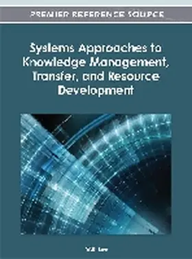 Lee |  Systems Approaches to Knowledge Management, Transfer, and Resource Development | Buch |  Sack Fachmedien