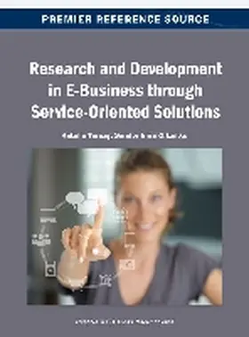 Tarnay / Imre / Xu |  Research and Development in E-Business through Service-Oriented Solutions | Buch |  Sack Fachmedien