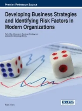 Tavana |  Developing Business Strategies and Identifying Risk Factors in Modern Organizations | Buch |  Sack Fachmedien