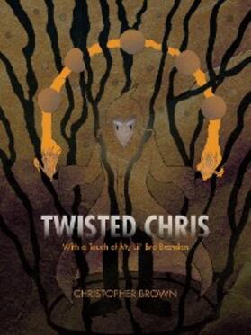 Brown |  Twisted Chris | eBook | Sack Fachmedien