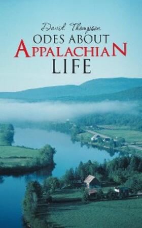 Thompson |  Odes About Appalachian Life | eBook | Sack Fachmedien