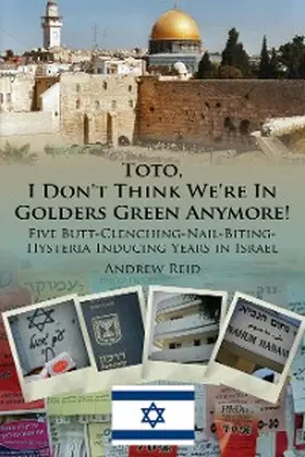 Reid |  Toto, I Don't Think We're in Golders Green Anymore! | eBook | Sack Fachmedien